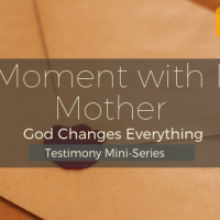 A Moment with My&nbsp;Mother