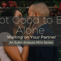 Not Good to be&nbsp;Alone